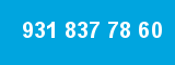 931 837 78 60